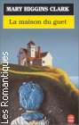 Couverture du livre intitulé "La maison du guet (Where are the children)"